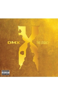 The Legacy - DMX