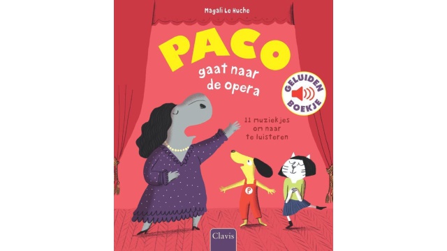 Paco gaat naar de opera - Magali Le Huche