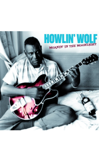 Howlin' Wolf - Moanin' In the Moonlight