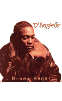 Brown Sugar - D'Angelo