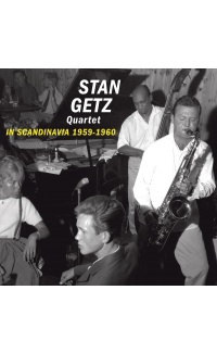 Stan Getz Quartet - In Scandinavia 1959-1960 (CD)