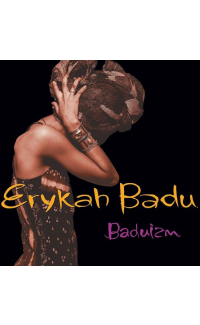 Baduizm - Erykah Badu