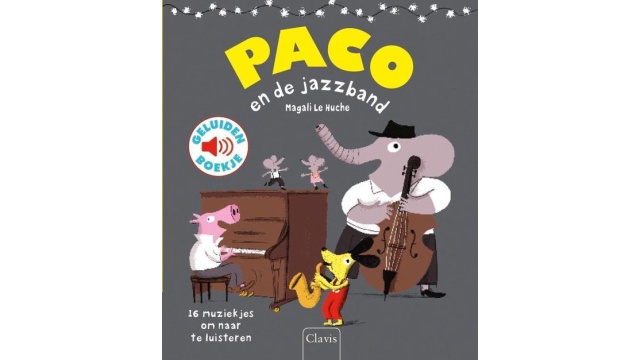 Paco en de jazzband - Magali Le Huche