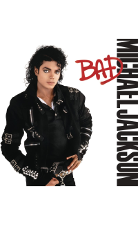 Bad - Michael Jackson