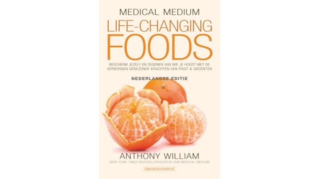 Medical Medium Life Changing Foods (Ned. editie) - Anthony William