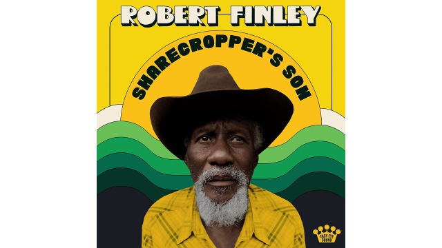 Sharecropper's Son - Robert Finley
