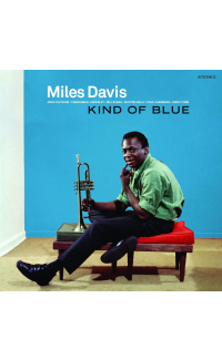 Kind Of Blue - Miles Davis