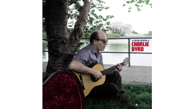 The Guitar Artistry of Charlie Byrd - Charlie Byrd