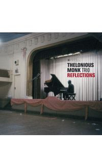 Reflections - Thelonious Monk Trio