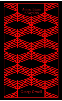Animal Farm by George Orwell (Penguin Clothbound Classics)