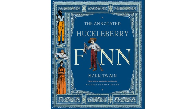 The Annotated Huckleberry Finn - Mark Twain