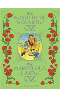 The Wonderful Wizard of Oz / The Marvelous Land of Oz - L.Frank Baum