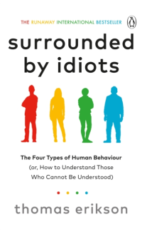 Surrounded by Idiots - Thomas Erikson