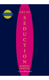 The Concise Seduction - Robert Greene