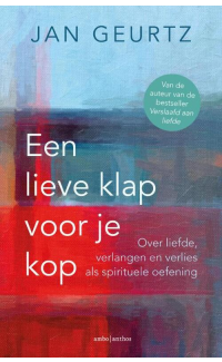 Een lieve klap voor je kop - Jan Geurtz
