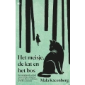 Het meisje, de kat en het bos - Mala Kacenberg