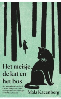 Het meisje, de kat en het bos - Mala Kacenberg