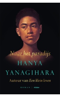 Naar het paradijs - Hanya Yanagihara