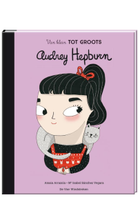 Audrey Hepburn - Van Klein Tot Groots