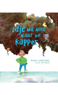 Idje wil niet naar de kapper - Michael Middelkoop