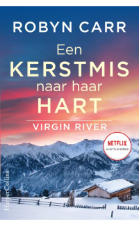 Een Kerstmis naar haar hart - Robyn Carr