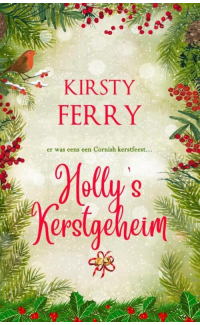 Holly's kerstgeheim - Kirsty Ferry
