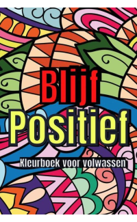 Positieve quotes Kleurboek voor Volwassen – Kleuren voor Volwassen