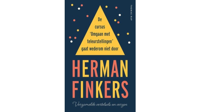 De cursus omgaan met teleurstellingen gaat wederom niet door - Herman Finkers