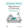 Opgewekt naar de eindstreep - Hendrik Groen