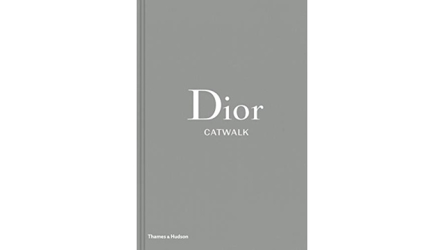 Dior Catwalk : The Complete Collections