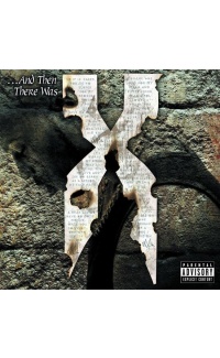 ...And Then There Was X - DMX