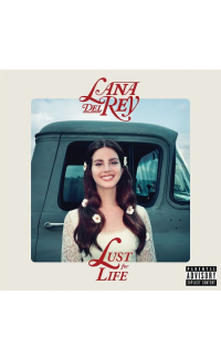 Lust for Life - Lana Del Rey
