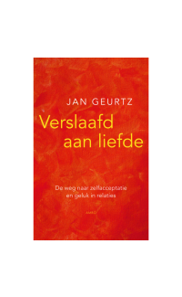Verslaafd aan liefde - Jan Geurtz