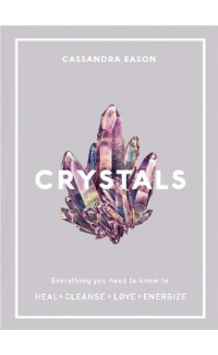 Crystals - Cassandra Eason