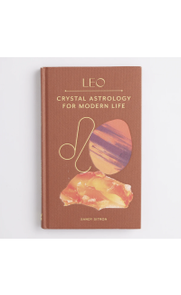 Leo: Crystal Astrology for Modern Life - Sandy Sitron