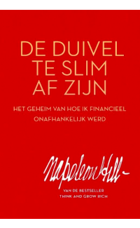 De Duivel te slim af zijn - Napoleon Hill