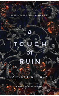 A Touch of Ruin - Scarlett St. Clair