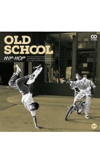 Old School Hip-hop - Various Artists